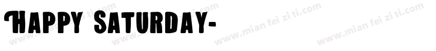 Happy Saturday字体转换